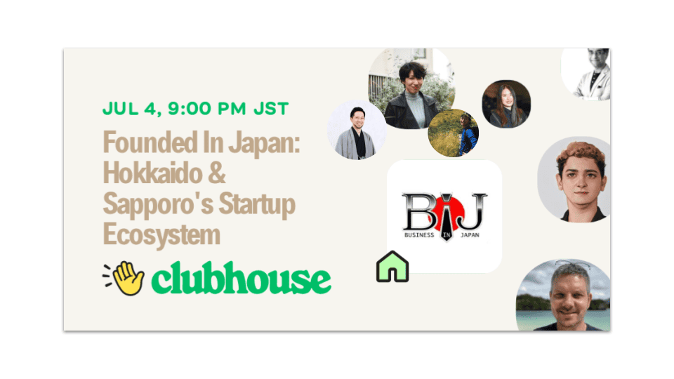Founded In Japan: 🇯🇵 Hokkaido & Sapporo's Startup Ecosystem